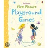 Playground Games by Felicity Brooks