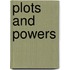 Plots And Powers