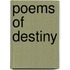 Poems Of Destiny