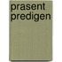 Prasent Predigen