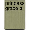 Princess Grace A door England Sally