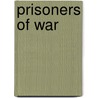 Prisoners of War door Ron Fridell