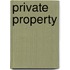 Private Property