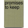 Promises To Keep door Tom Mackie