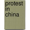 Protest in China by David Wense