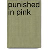 Punished In Pink door Yolanda Celbridge