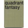 Quadrant Fantasy by Claus Brusen