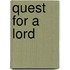 Quest For A Lord