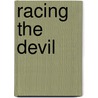 Racing The Devil by Jaden Terrell