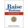 Raise the Bottom door Arthur M. Jackson