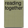 Reading Together door Karl Krahnke