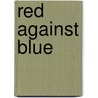 Red Against Blue door Helen Delpar