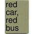 Red Car, Red Bus