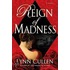 Reign Of Madness
