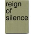 Reign of Silence