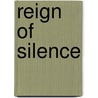 Reign of Silence by Tony Martin