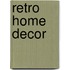 Retro Home Decor