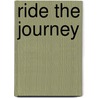 Ride the Journey by Cynthia McFarland