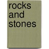 Rocks and Stones door Rita Storey