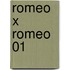 Romeo X Romeo 01