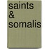 Saints & Somalis