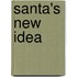 Santa's New Idea