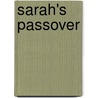 Sarah's Passover by Lisa Bullard