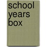 School Years Box door Chronicle Books Staff