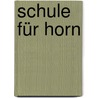 Schule für Horn by Norbert Engelmann