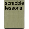Scrabble Lessons door Leslie Vryenhoek