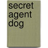 Secret Agent Dog door Susan Meddaugh