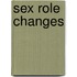 Sex Role Changes