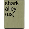 Shark Alley (Us) by Rob Waring