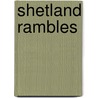Shetland Rambles by Mairi Hedderwick