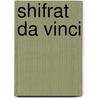 Shifrat Da Vinci by Dan Brown