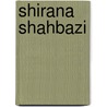 Shirana Shahbazi by Urs Stahel