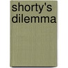 Shorty's Dilemma door David Gerald Lampley