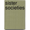 Sister Societies door Beth Salerno
