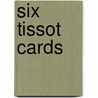 Six Tissot Cards door James Tissot