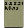 Skeleton Letters door Laura Childs