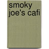Smoky Joe's Cafi door Bryce Courtenay