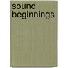 Sound Beginnings door Pamela May