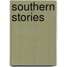 Southern Stories by Fenton Johnson