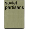 Soviet Partisans by Frederic P. Miller