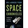 Space Chronicles door Professor Neil DeGrasse Tyson
