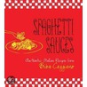 Spaghetti Sauces by Biba Caggiano