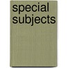 Special Subjects by John Stevens