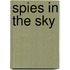 Spies In The Sky