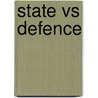 State Vs Defence door Stephan Glain