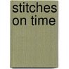 Stitches On Time door Saurabh Dube